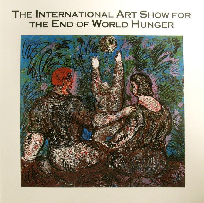 <b>The</b> International Art <b>Show</b> for <b>the</b> End of World Hunger ...